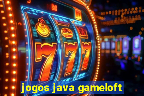 jogos java gameloft